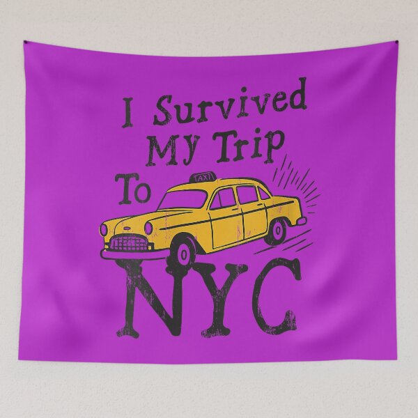 Item preview, Women's I Survived My Trip to NYC New York City Yellow Taxi Cab NY designed and sold by melodycook.