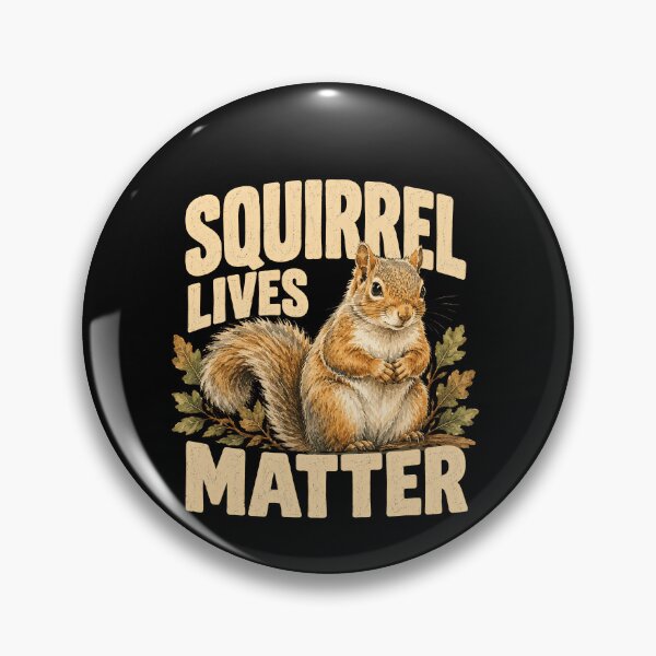 Item preview, Funny Squirrel Lives Matter Wildlife Animal Lover Humor Art designed and sold by elderberry.
