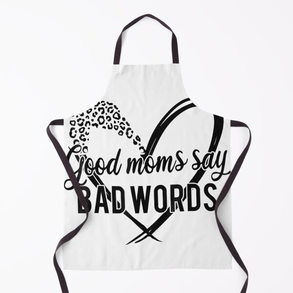 Item preview, Good Moms Say Bad Words Leopard Heart Mama Mom Mothers Day  designed and sold by Worldofrat.
