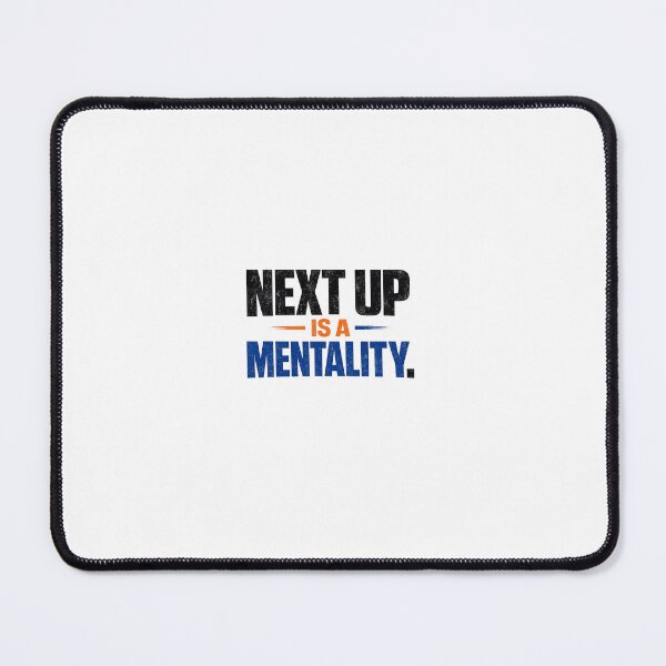 Item preview, Next Up Is A Mentality Motivational Sports Quote designed and sold by intrique8.