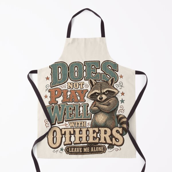 Item preview, Funny Introvert Raccoon - Does Not Play Well With Others - Leave Me Alone designed and sold by legendaryskins.