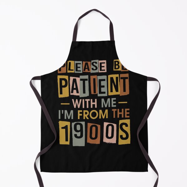 Item preview, Please be patient with me, I'm from the 1900s - retro vintage designed and sold by FernaRoje.