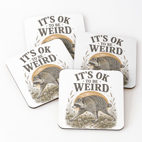 Item preview, Jimothy Raccoon It's Ok To Be Weird Funny Feral Seattle Meme designed and sold by DesignsByAnett.