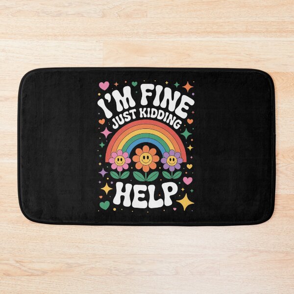 Item preview, I’M FINE JUST KIDDING HELP designed and sold by jkrphoto.