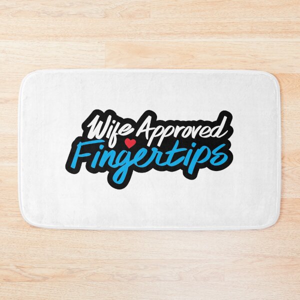 Item preview, Wife Approved Fingertips designed and sold by checkoutmyengine.