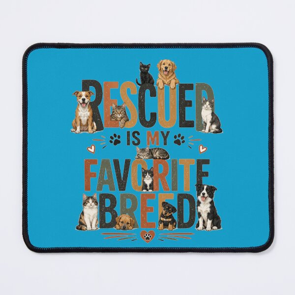 Item preview, Rescued Is My Favorite Breed Cute Dogs And Cats Rescue Lover Design designed and sold by Evelashop.
