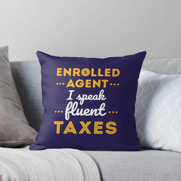 Item preview, Enrolled Agent Funny I Speak Fluent Taxes designed and sold by jaygo.