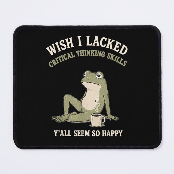 Item preview, Wish I Lacked Critical Thinking Skills Funny Frog Drinking Coffee Meme designed and sold by TrevorCantela.