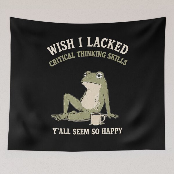 Item preview, Wish I Lacked Critical Thinking Skills Funny Frog Drinking Coffee Meme designed and sold by TrevorCantela.