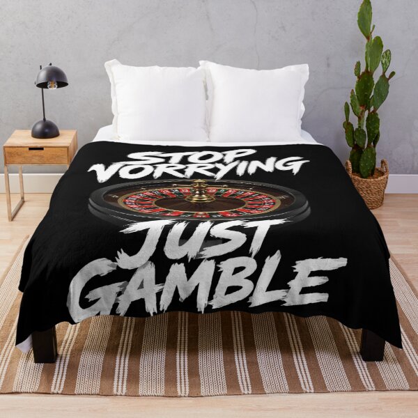 Item preview, Stop Worrying Just Gamble designed and sold by RetroPlus.