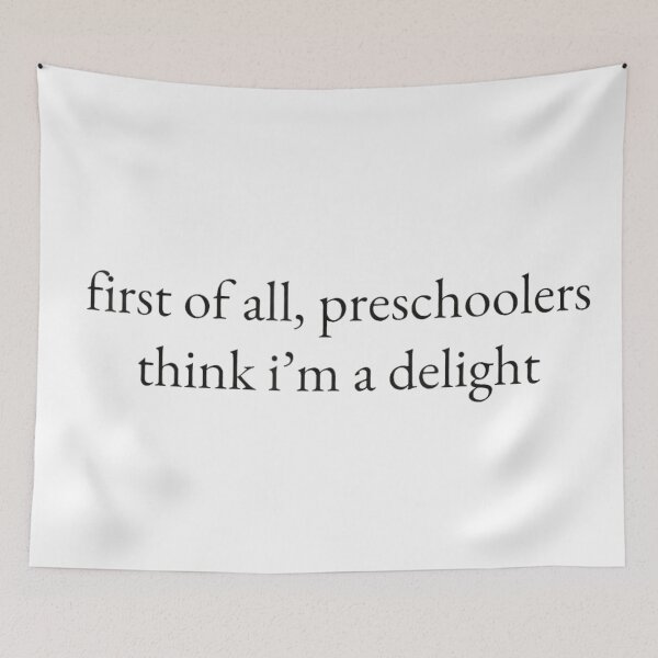 Item preview, First of All Preschoolers Think I'm A Delight Back to School designed and sold by LASTIQUE-dd.