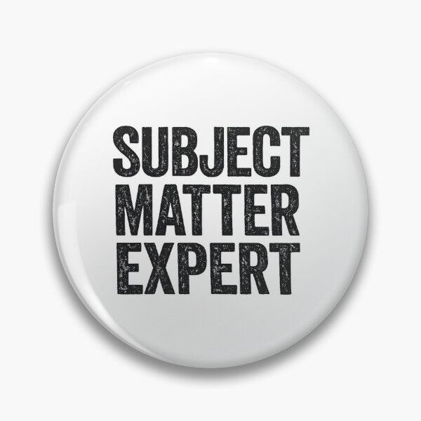 Item preview, Subject Matter Expert designed and sold by gahteeriffico.