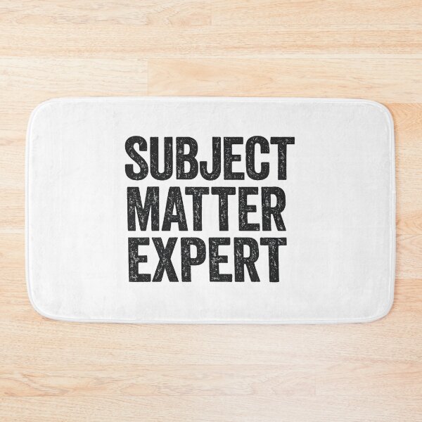 Item preview, Subject Matter Expert designed and sold by gahteeriffico.