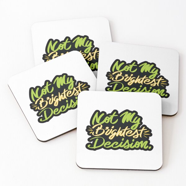 Item preview, Not My Brightest Decision designed and sold by checkoutmyengine.