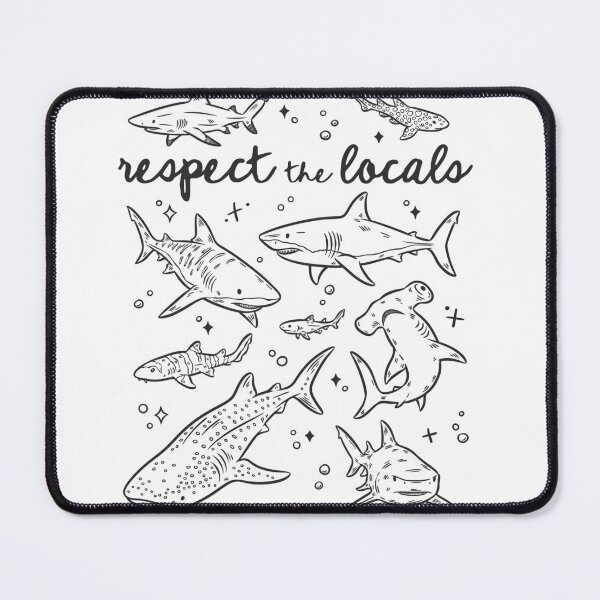 Item preview, Copy of Copy of Respect the Locals - Sharks designed and sold by twindragonthreads.