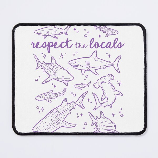 Item preview, Copy of Copy of Copy of Respect the Locals - Sharks designed and sold by twindragonthreads.