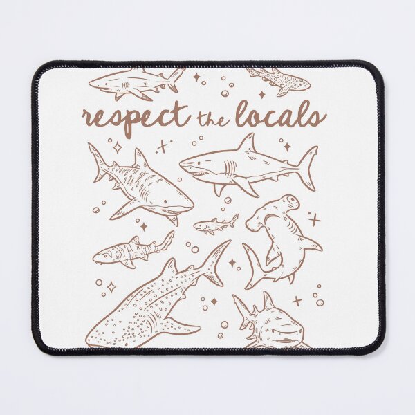 Item preview, Copy of Copy of Respect the Locals - Sharks designed and sold by twindragonthreads.