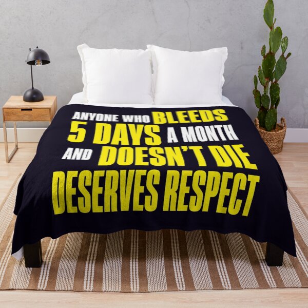 Item preview, Menstrual Humor Feminist Quote Respect Statement Piece designed and sold by PRINTSCHARMINGM.
