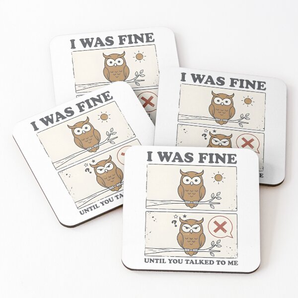 Item preview, I Was Fine Until You Talked To Me Funny Owl Comic T-Shirt designed and sold by LASTIQUE-dd.