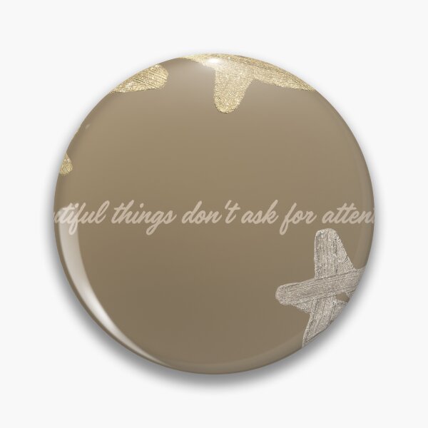 Item preview, Beautiful Things Don't Ask for Attention – Neutral Gold Star Quote Aesthetic | Minimalist Beige Inspirational Design designed and sold by NOUURRRR.