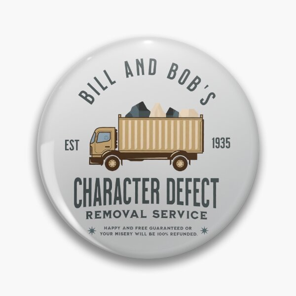Item preview, Sobriety Recovery Bill & Bob's Character Defect Removal Service designed and sold by PatelCarol.
