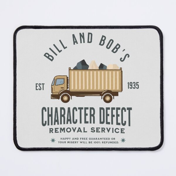 Item preview, Sobriety Recovery Bill & Bob's Character Defect Removal Service designed and sold by PatelCarol.