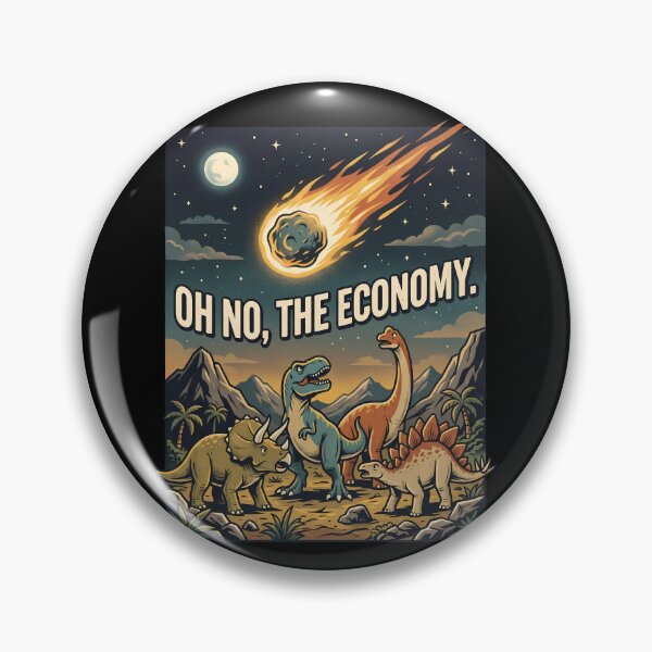 Item preview, Funny Dinosaur Meteor Oh No The Economy designed and sold by k3rstman1.