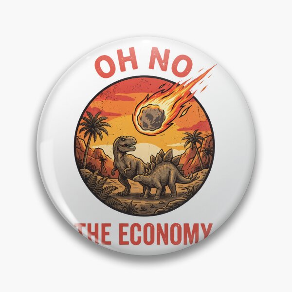 Item preview, Divertido Oh No La Economía Dinosaurio Meteorito Meme designed and sold by k3rstman1.