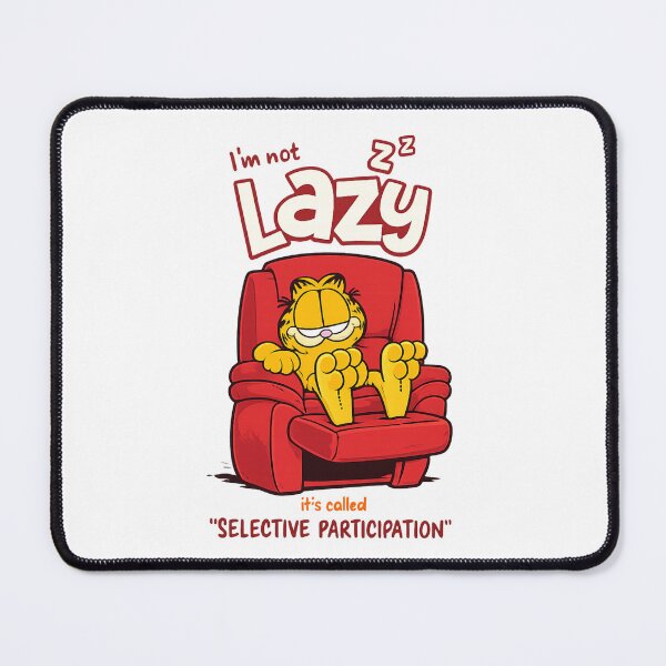 Item preview, I'm Not Lazy Selective Participation Funny Quote designed and sold by DKSH1234.