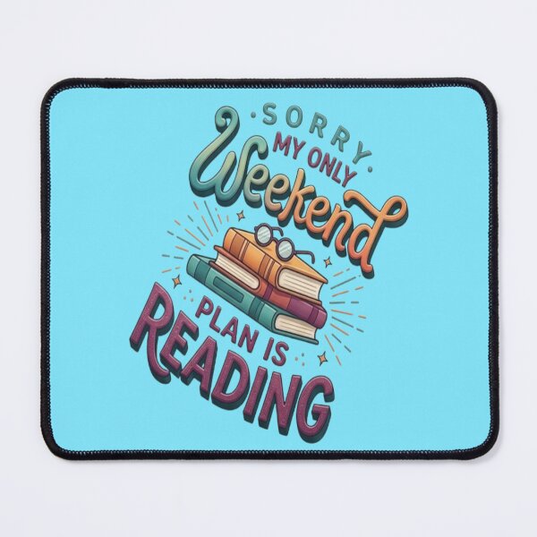 Item preview, Sorry My Only Weekend Plan Is Reading Books designed and sold by My-Hoodies.