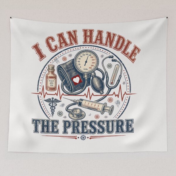 Item preview, I Can Handle the Pressure Nurse  designed and sold by freshwear design.