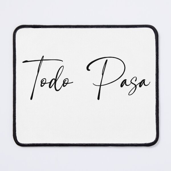 Item preview, todo pasa - fast & easy print spanish phrase designed and sold by v1bouemera.