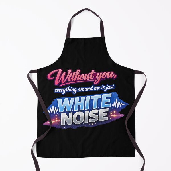 Item preview, Without you, everything around me is just white noise.(Anime Ver.) designed and sold by MaxDreamsArt.