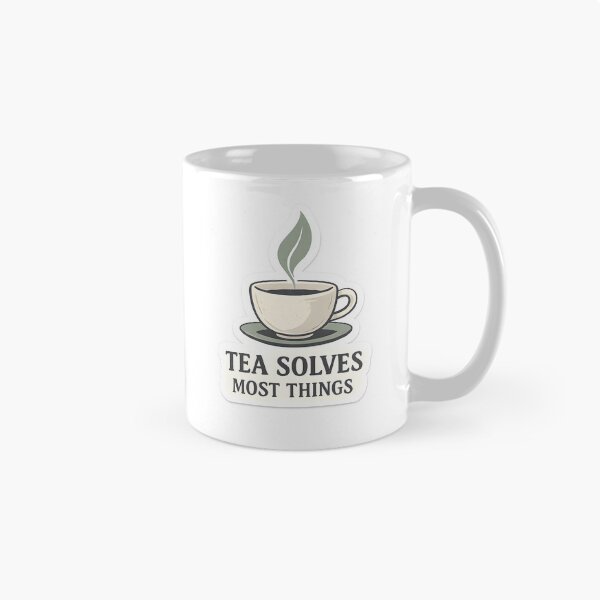 Item preview, Tea Solves Most Things Minimal Tea Lover Design designed and sold by Naviora.
