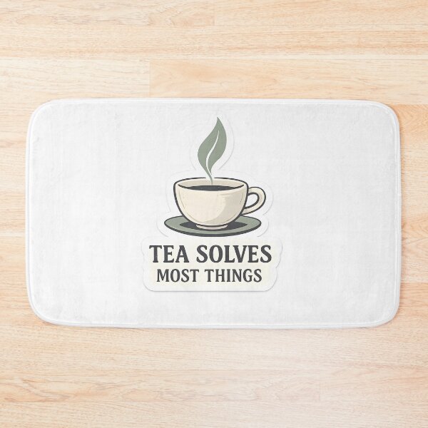 Item preview, Tea Solves Most Things Minimal Tea Lover Design designed and sold by Naviora.