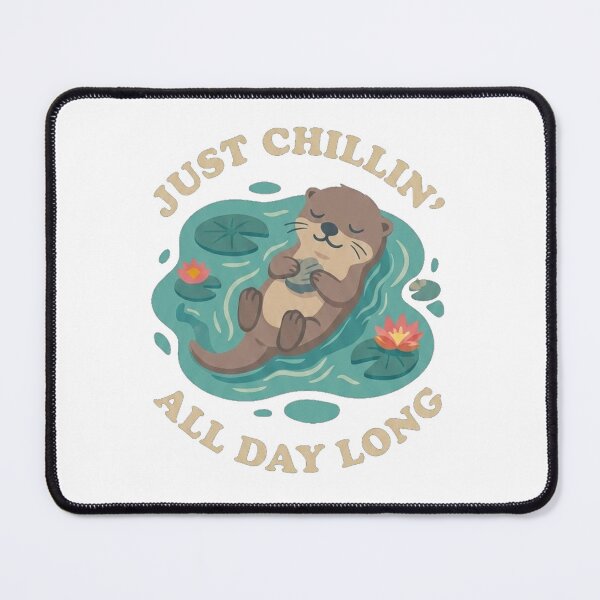 Item preview, Just Chillin All Day Long Cute Otter designed and sold by StoneByTheMoon.