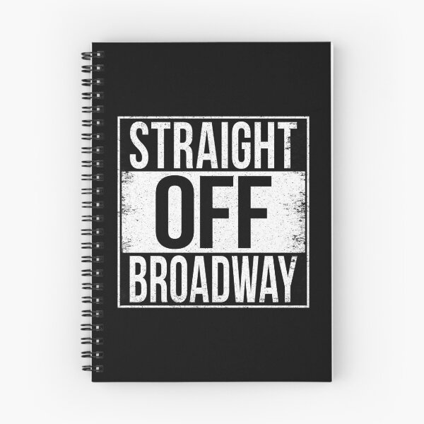 Item preview, STRAIGHT OFF BROADWAY designed and sold by Bruiserstang.