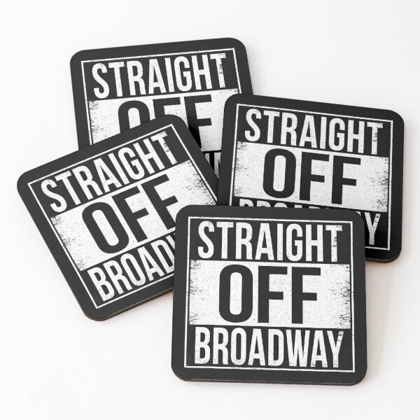 Item preview, STRAIGHT OFF BROADWAY designed and sold by Bruiserstang.