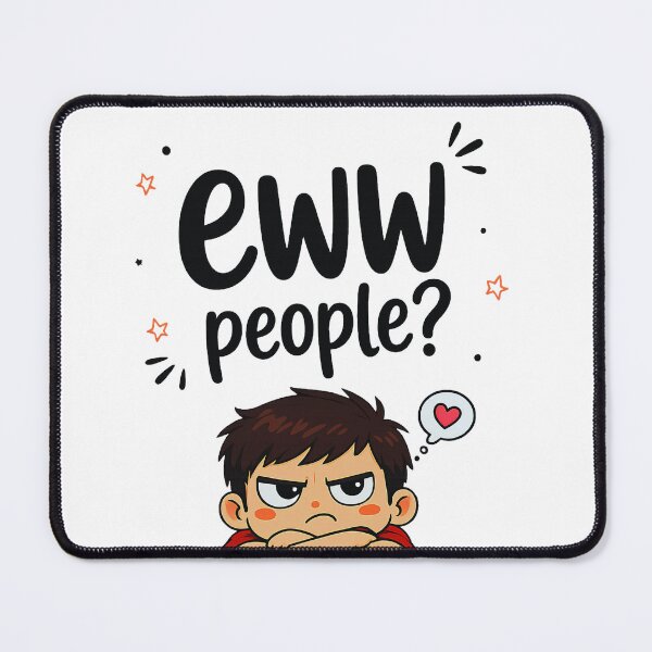 Item preview, Eww People Cute Introvert Humor designed and sold by SurrealSproutz.