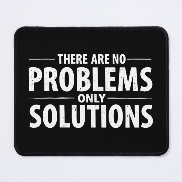 Item preview, There are no problems only solutions designed and sold by Bruiserstang.