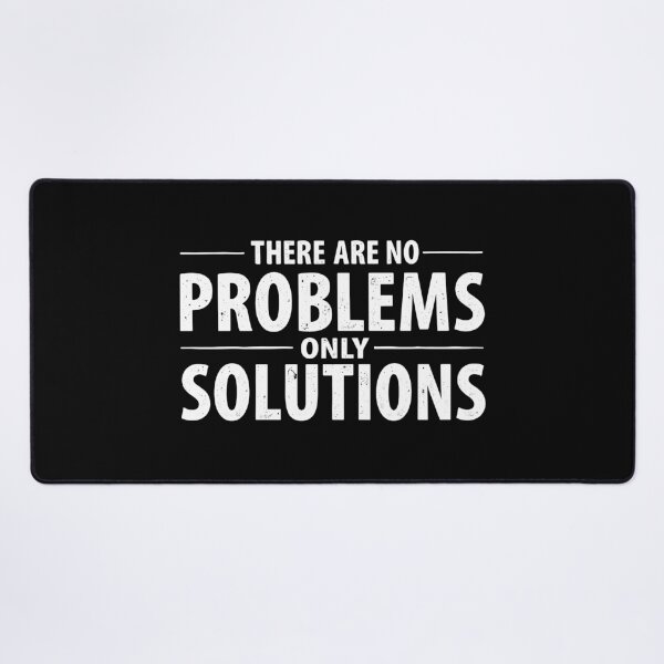 Item preview, There are no problems only solutions designed and sold by Bruiserstang.