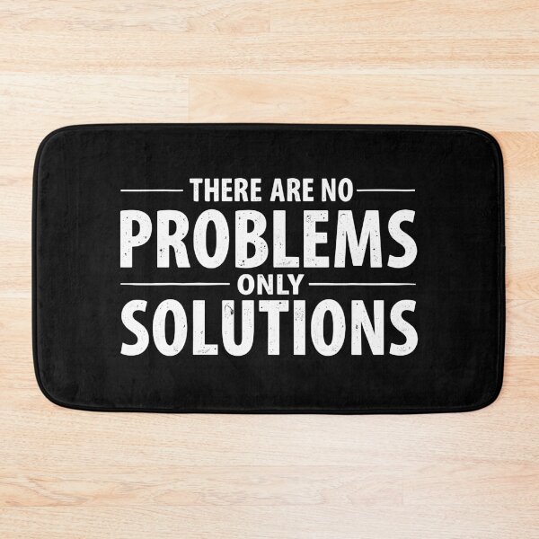 Item preview, There are no problems only solutions designed and sold by Bruiserstang.