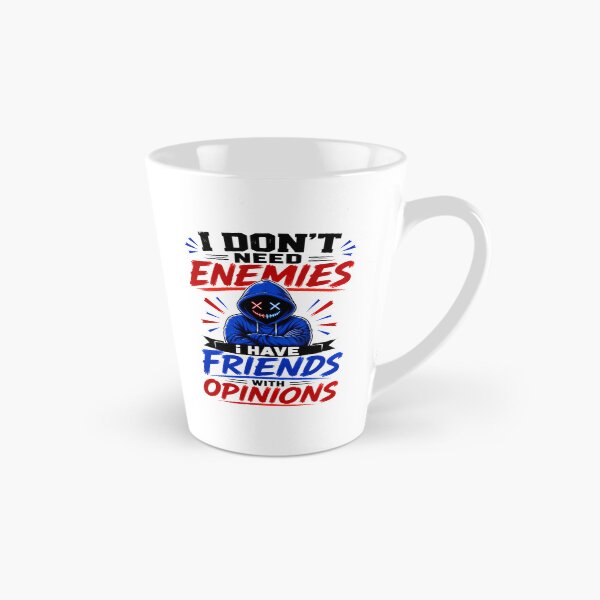 Item preview, I Don't Need Enemies I Have Friends With Opinions designed and sold by KLERIKSTORE.