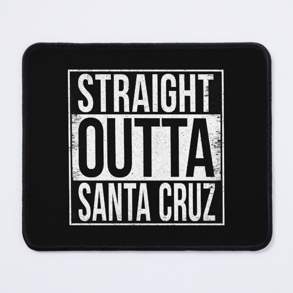 Item preview, STRAIGHT OUTTA SANTA CRUZ designed and sold by Bruiserstang.