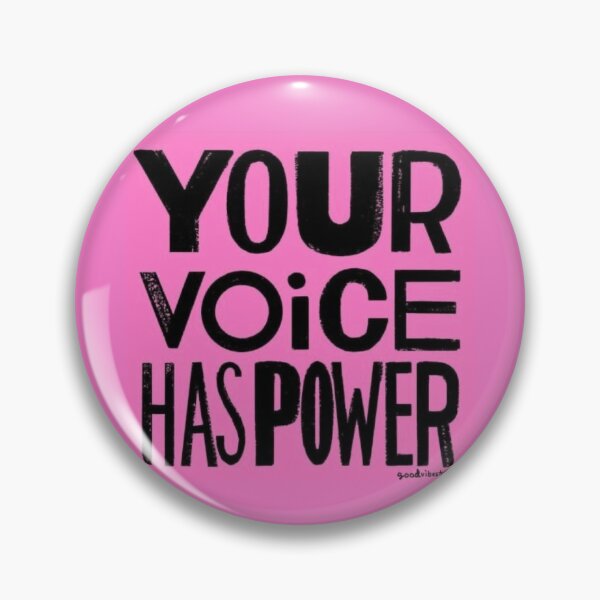 Item preview, your voice has power designed and sold by annikamgreen.
