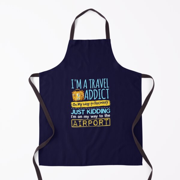 Item preview, I'm A Travel Addict On My Way To Recovery Airport Traveler designed and sold by jaygo.