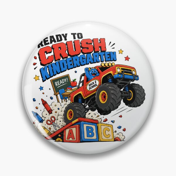 Item preview, Ready To Crush Kindergarten Monster Truck First Day designed and sold by chattsuede.