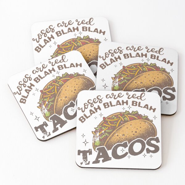 Item preview, Tacos. Way better than roses or anything.  designed and sold by TimesTwoAngela.