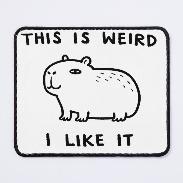 Item preview, That's strange – I like it | Funny Capybara Design designed and sold by Mavriboy.