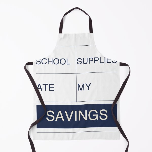 Item preview, School Supplies Ate My Savings - Budget Humor designed and sold by copingmechanism.